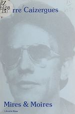 Télécharger le livre :  Mires & moires