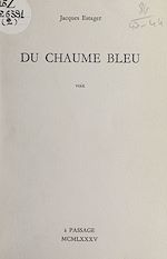 Télécharger le livre :  Du chaume bleu