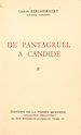 Télécharger le livre :  De Pantagruel à Candide (2). Présence de la Bulgarie dans les lettres françaises expliquée par l'Histoire