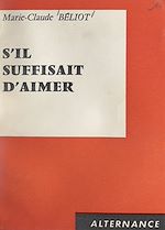 Download this eBook S'il suffisait d'aimer