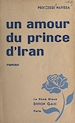 Télécharger le livre :  Un amour du prince d'Iran
