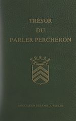 Télécharger le livre :  Trésor du parler percheron