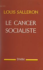 Télécharger le livre :  Le cancer socialiste