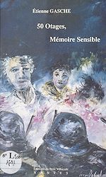 Télécharger le livre :  50 otages, mémoire sensible