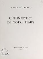 Download this eBook Une injustice de notre temps