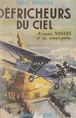 Télécharger le livre :  Défricheurs du ciel