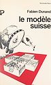 Télécharger le livre :  Le modèle suisse