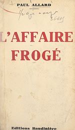 Télécharger le livre :  L'affaire Frogé