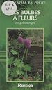 Télécharger le livre :  Les bulbes à fleurs de printemps