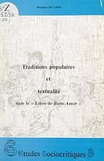 Télécharger le livre :  Traditions populaires et textualité dans le « Libro de Buen Amor »