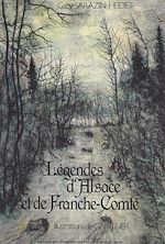 Télécharger le livre :  Légendes d'Alsace et de Franche-Comté