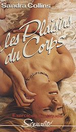 Télécharger le livre :  Les plaisirs du corps