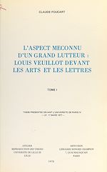 Télécharger le livre :  L'aspect méconnu d'un grand lutteur : Louis Veuillot devant les arts et les lettres (1)