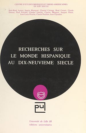 Téléchargez le livre :  Recherches sur le monde hispanique au XIXe siècle