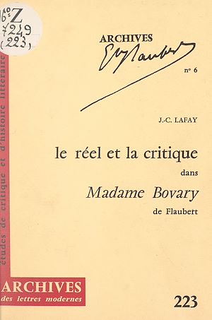 Téléchargez le livre :  Le réel et la critique dans "Madame Bovary", de Flaubert