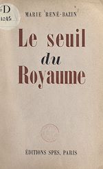 Télécharger le livre :  Le seuil du Royaume