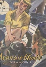 Télécharger le livre :  Monnaie blonde