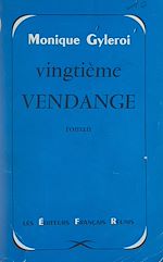 Télécharger le livre :  Vingtième vendange