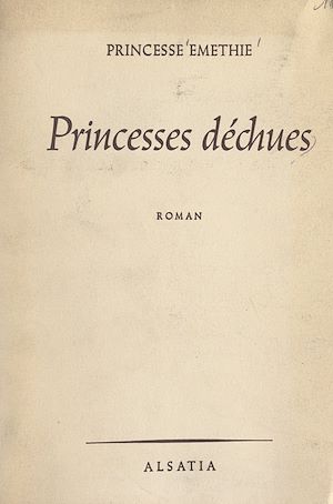 Téléchargez le livre :  Princesses déchues