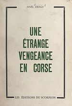 Télécharger le livre :  Une étrange vengeance en Corse