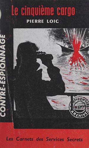 Téléchargez le livre :  Le cinquième cargo