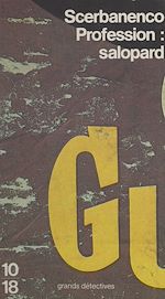 Télécharger le livre :  Profession : salopard