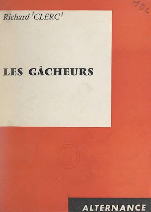 Download the eBook: Les gâcheurs