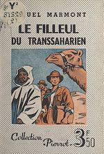 Télécharger le livre :  Le filleul du transsaharien