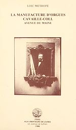 Télécharger le livre :  La manufacture d'orgues Cavaillé-Coll, avenue du Maine