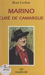 Télécharger le livre :  Marino, curé de Camargue