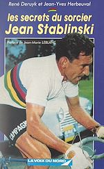 Télécharger le livre :  Les secrets du sorcier Jean Stablinski