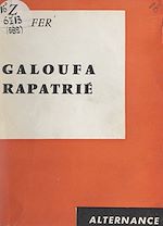 Download this eBook Galoufa rapatrié