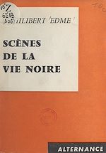 Download this eBook Scènes de la vie noire