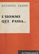 Download this eBook L'homme qui passa...