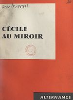 Download this eBook Cécile au miroir