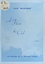 Télécharger le livre :  À fleur de ciel