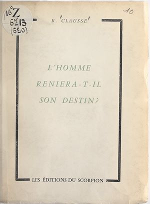 Download the eBook: L'homme reniera-t-il son destin ?