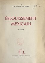 Télécharger le livre :  Éblouissement mexicain