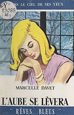 Télécharger le livre :  L'aube se lèvera