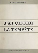 Download this eBook J'ai choisi la tempête