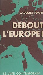 Télécharger le livre :  Debout l'Europe !