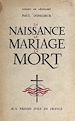 Télécharger le livre :  La naissance, le mariage, la mort