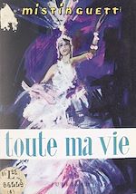 Télécharger le livre :  Toute ma vie