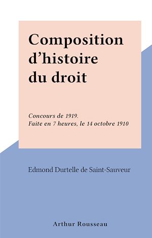 Téléchargez le livre :  Composition d'histoire du droit