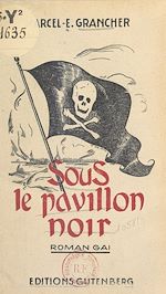 Télécharger le livre :  Sous le pavillon noir