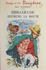 Télécharger le livre :  Bibi-Coucou reprend la route