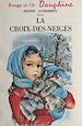 Télécharger le livre :  La Croix-des-Neiges