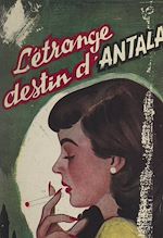 Télécharger le livre :  L'étrange destin d'Antala