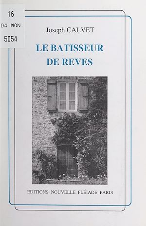 Téléchargez le livre :  Le bâtisseur de rêves