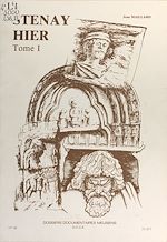 Télécharger le livre :  Stenay, hier (1). Des origines a` la Re´volution